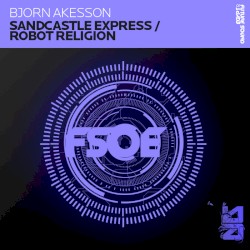 Sandcastle Express / Robot Religion