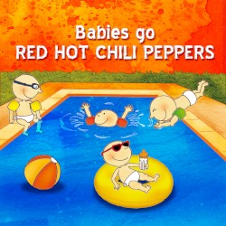 Babies Go Red Hot Chili Peppers