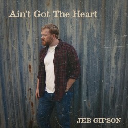 Ain’t Got the Heart
