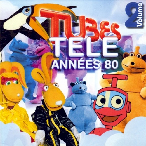 Tubes télé années 80, Volume 2