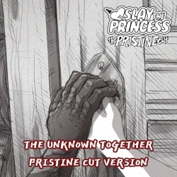 The Unknown Together Live - Pristine Cut