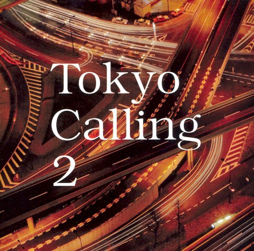 Tokyo Calling 2