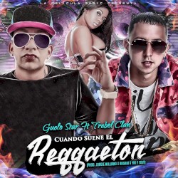 Cuando suene el reggaeton