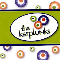 The Kerplunks