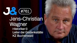 Jung & Naiv #761, „Historiker Jens-Christian Wagner (Leiter der Gedenkstätte KZ Buchenwald)“