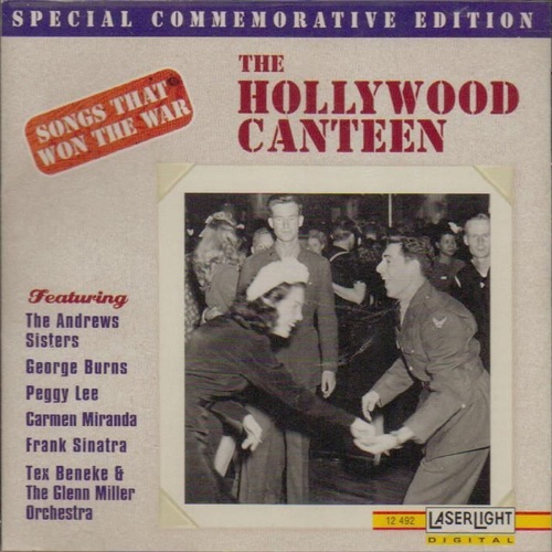 Songs That Won the War: A Salute to the Stagedoor Canteen