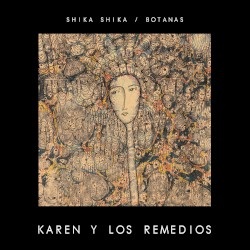 Botanas: Karen y Los Remedios