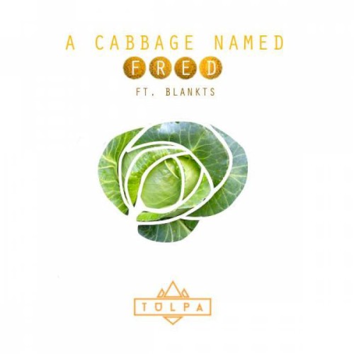 A Cabbage Named Fred
