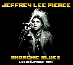 Anarchic Blues - Live In Slovenia 1994