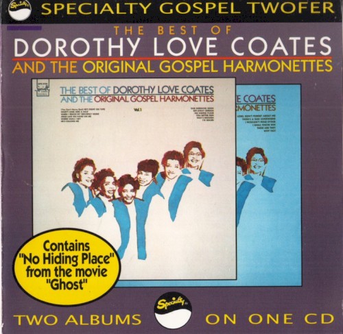 The Best Of Dorothy Love Coates And The Original Gospel Harmonettes
