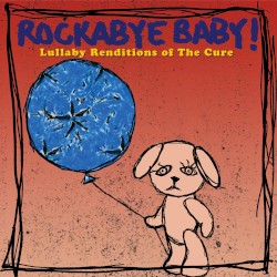 Lullaby Renditions of The Cure