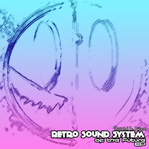 Retro Sound System of the Future EP