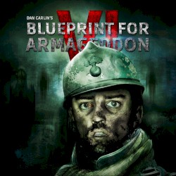 Dan Carlin's Hardcore History #55, “Blueprint for Armageddon VI”