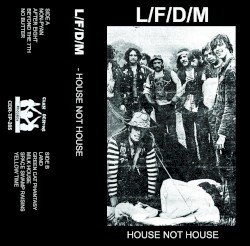 HOUSE NOT HOUSE