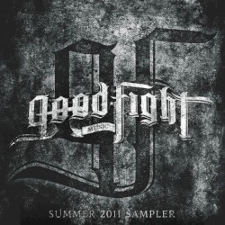 Good Fight Music Summer 2011 Sampler
