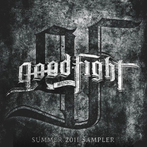 Good Fight Music Summer 2011 Sampler