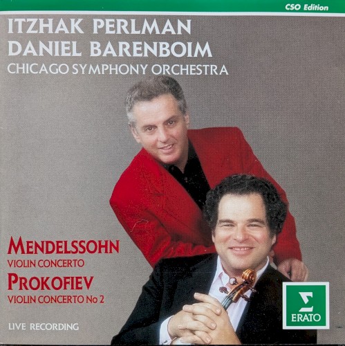 Mendelssohn - Violin Concerto, op.64 - Prokofiev - Violin Concerto No.2, op.63 - Perlman-Barenboim