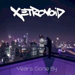 Years Gone By