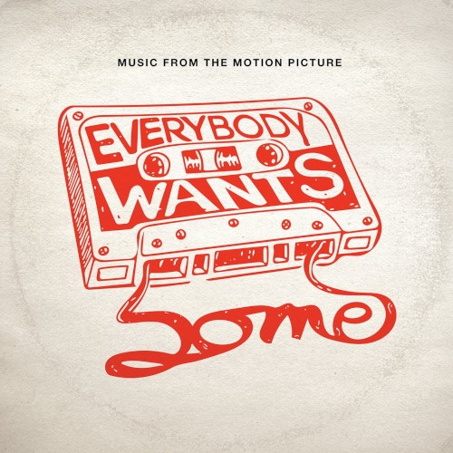 Everybody Wants Some, Music From the Motion Picture