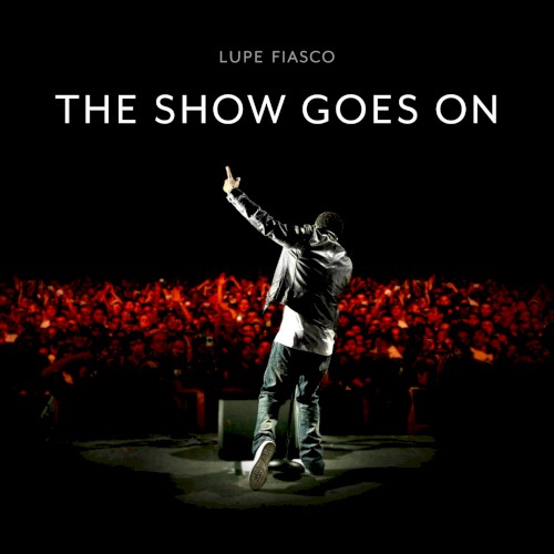 The Show Goes On
