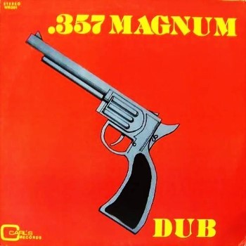 .357 Magnum Dub
