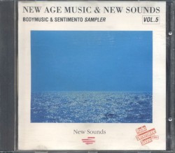 New Age Music & New Sounds "Bodymusic & Sentimento Sampler" Volume 5