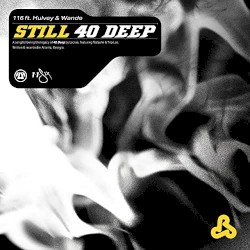 Still 40 Deep