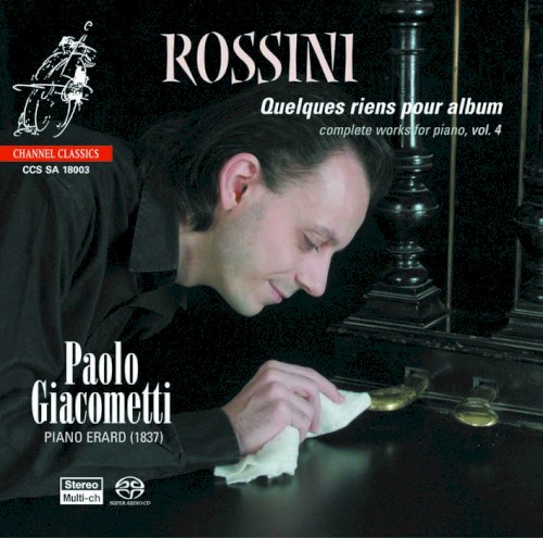 Complete Works for Piano, Vol. 4: Quelques riens pour album
