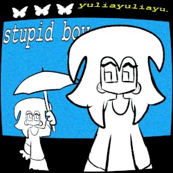 stupid boy