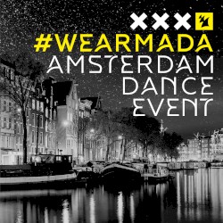 #WeArmada: Amsterdam Dance Event