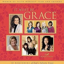 It Must Be Grace