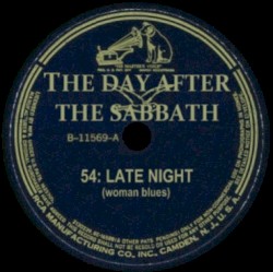 The Day After the Sabbath 54: Late Night Woman Blues