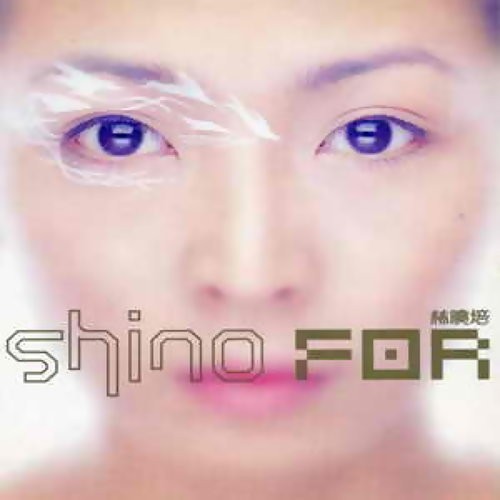 SHINO FOR