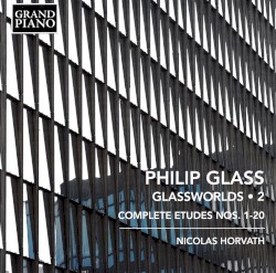 Glassworlds 2: Complete Etudes nos. 1-20