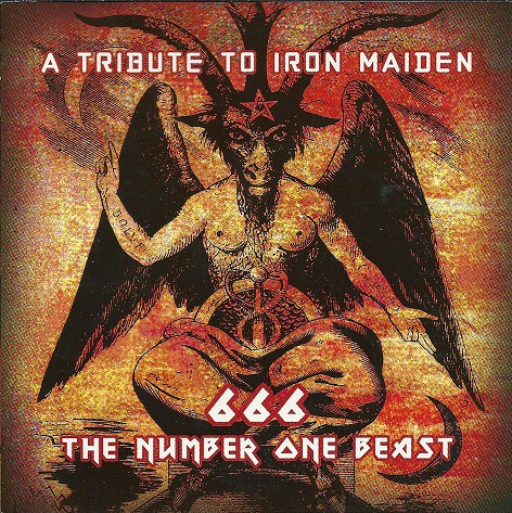 A Tribute to Iron Maiden: 666 the Number One Beast