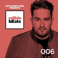 EB006 - edible bEats - Eats Everything live from Resistance powered by Arcadia @ Ultra Miami