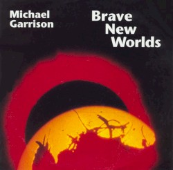Brave New Worlds