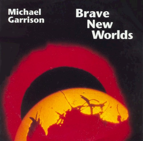 Brave New Worlds