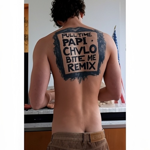 Full Time Papi (CHVLO & BITE ME remix)