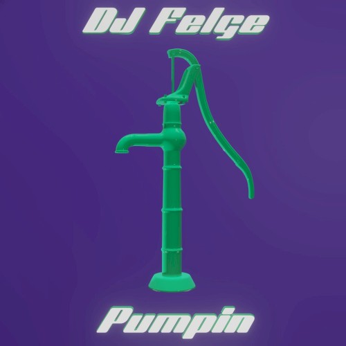 Pumpin'