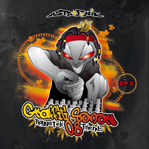 Graffiti Sonore 08 (Raggatek Friends)