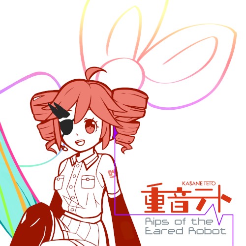 Kasane Teto: Rips of the Eared Robot