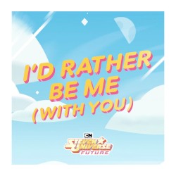 I’d Rather Be Me (With You)
