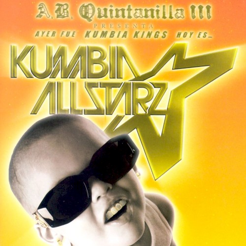 Ayer fue Kumbia Kings, hoy es... Kumbia All Starz