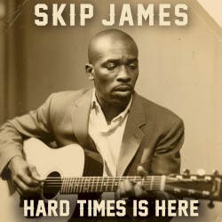 Hard Times Is Here