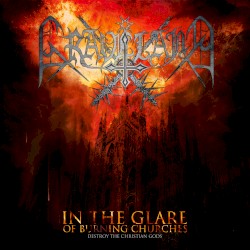 In the Glare of Burning Churches