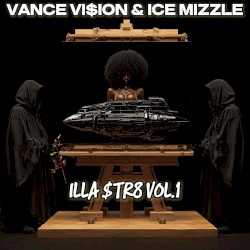 ILLA $TR8, Vol. 1