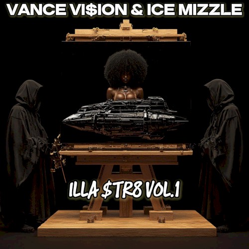ILLA $TR8, Vol. 1