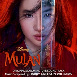 Mulan: Original Motion Picture Soundtrack