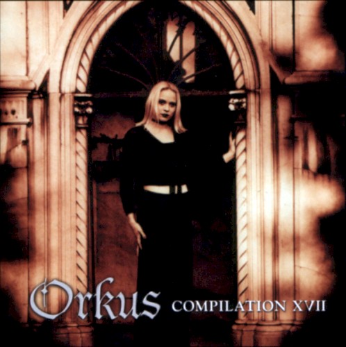 Orkus Compilation XVII